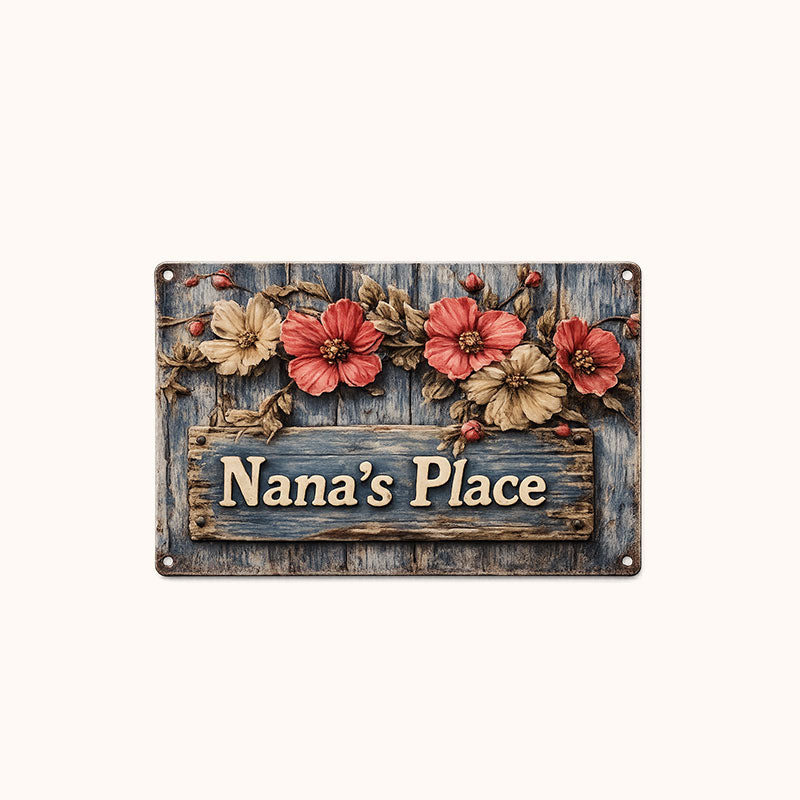 Welcome to Nana's Place: Charming Floral Garden Sign & Home Accent